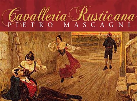 Cavalleria Rusticana: een meeslepende opera over passie, eer en wraak in het Sicilië van de negentiende eeuw